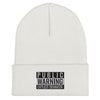 Explicit Behavior Cuffed Beanie