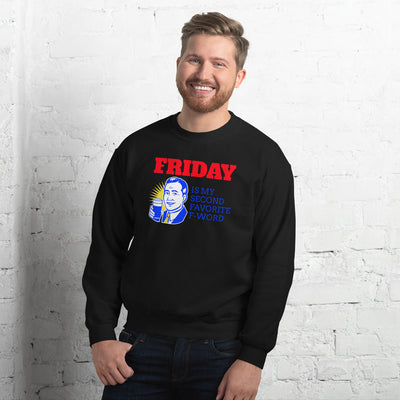 Thank God It's Friday Unisex Sweatshirt