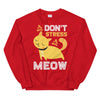 Don't Stress Meow Unisex Sweatshirt