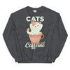 Cats and Caffeine Unisex Sweatshirt