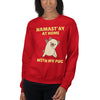 At with my My Pug Unisex Sweatshirt