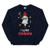 I Want Candy Halloween Unisex Sweatshirt