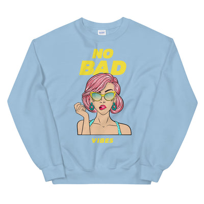 No Bad Vibes Unisex Sweatshirt