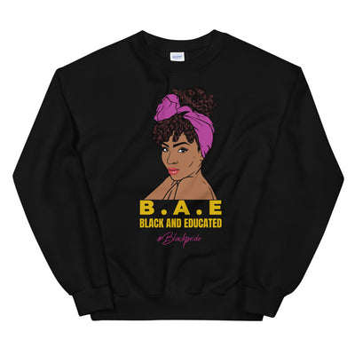 B.A.E. Black and Educated Unisex Sweatshirt