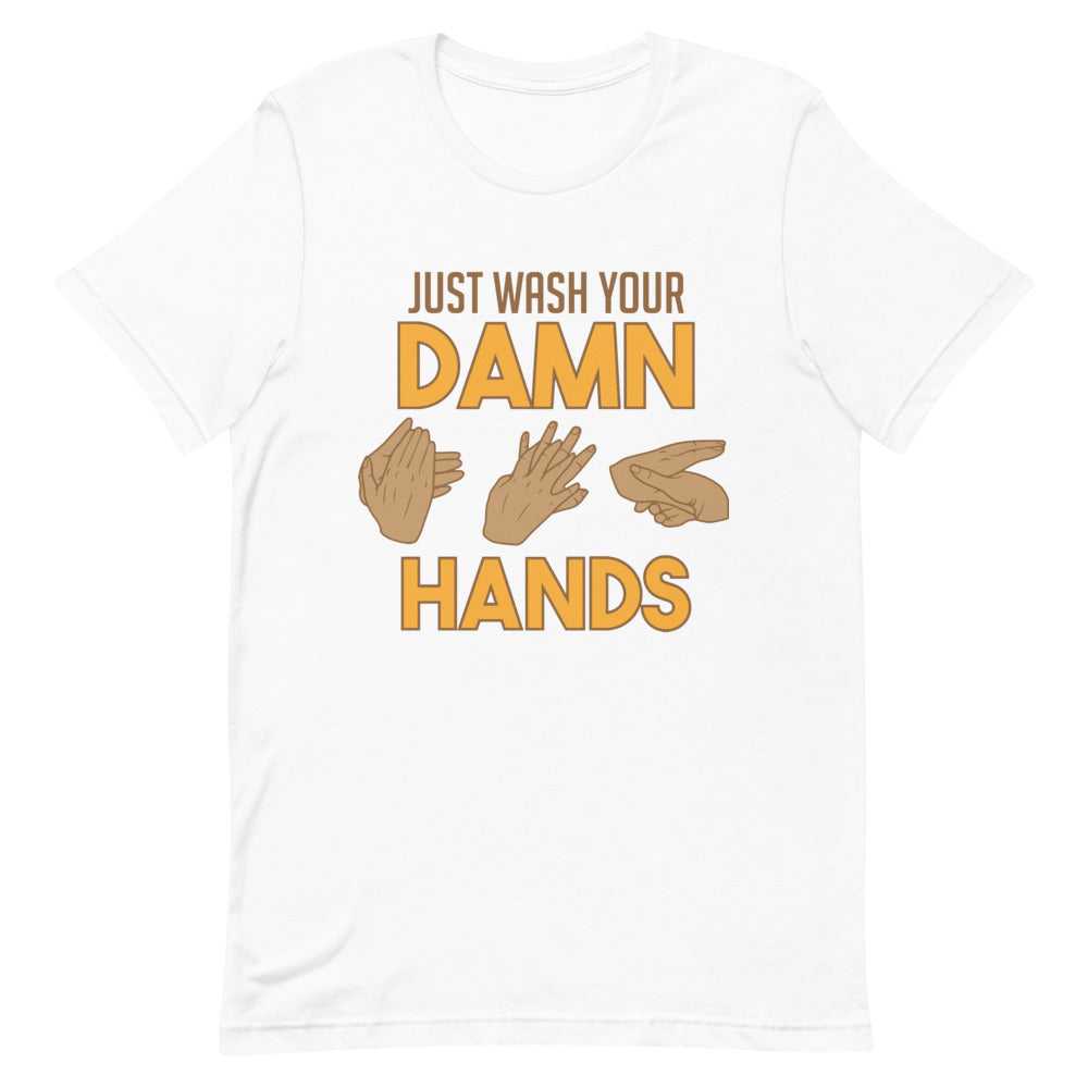 Wash Your Damn Hands Short-Sleeve Unisex T-Shirt