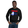 Thank God It's Friday Unisex Sweatshirt