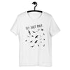 Fly Shit Only Short-Sleeve Unisex T-Shirt