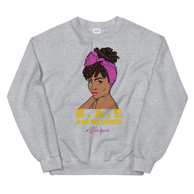 B.A.E. Black and Educated Unisex Sweatshirt