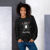 Bad Kitty Unisex Sweatshirt