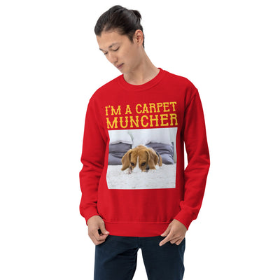 Carpet Muncher Unisex Sweatshirt