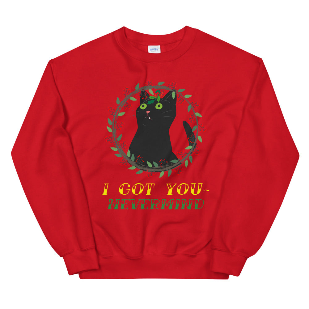 Never mind Kitty Holiday Unisex Sweatshirt