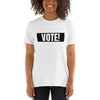 Vote Short-Sleeve Unisex T-Shirt