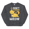 Don't Stress Meow Unisex Sweatshirt