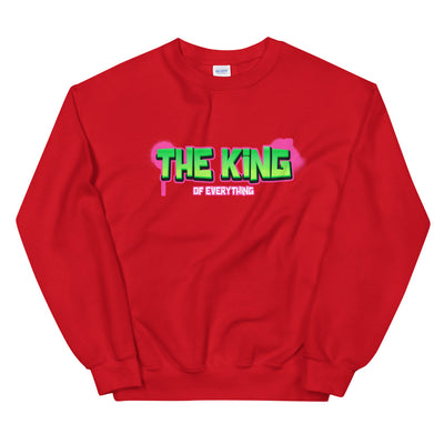 The King of Everything Unisex Sweatshirt