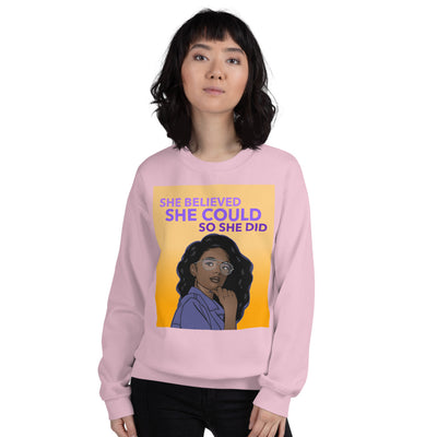 She Believed She Could So She Did Unisex Sweatshirt