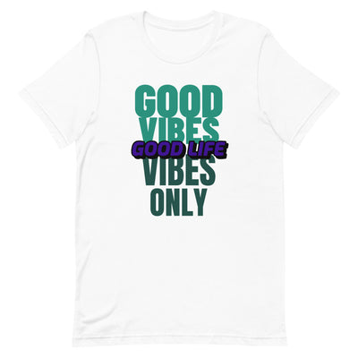 Good Vibes, Good Life Unisex Short-Sleeve Unisex T-Shirt