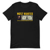 Most Wanted Dollar Bill Short-Sleeve Unisex T-Shirt