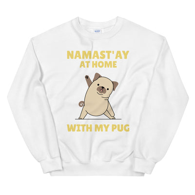 At with my My Pug Unisex Sweatshirt