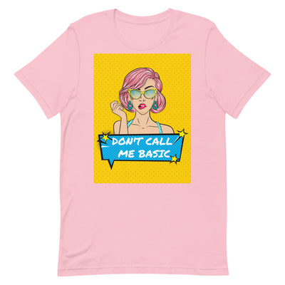 Don't Call Me Basic Short-Sleeve Unisex T-Shirt