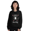 Bad Kitty Unisex Sweatshirt