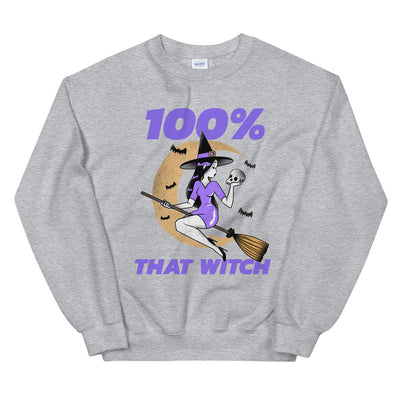 100% That Witch Unisex Sweatshirt