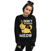 Don't Stress Meow Unisex Sweatshirt