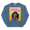 She Believed She Could So She Did Unisex Sweatshirt