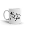 Miss Perfect Mug