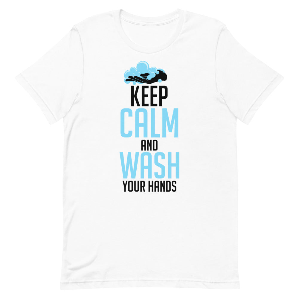 Keep and Calm and Wash Short-Sleeve Unisex T-Shirt