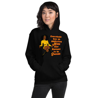 Success is My Addiction Unisex Hoodie