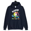 Born To Party Unisex Hoodie