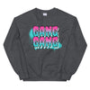 Gang Gang Unisex Sweatshirt