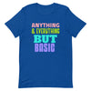 Anything & Everything But Basic Short-Sleeve Unisex T-Shirt