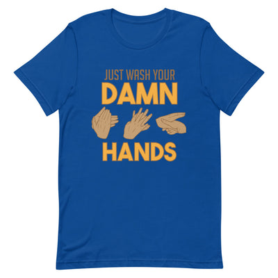 Wash Your Damn Hands Short-Sleeve Unisex T-Shirt