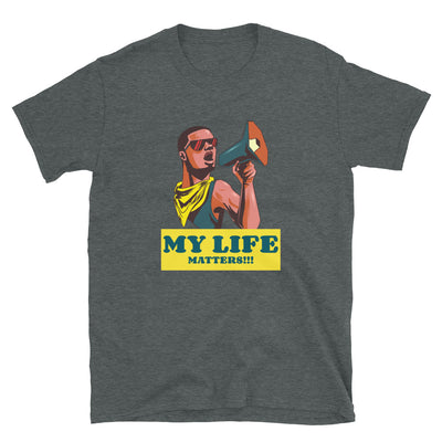 My Life Matters Short-Sleeve Unisex T-Shirt