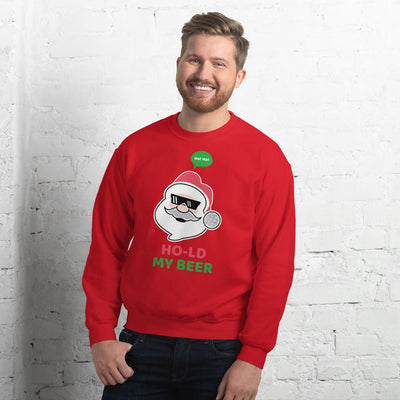 Hold My Beer Santa Unisex Sweatshirt