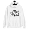 Mr. Perfect Unisex Hoodie