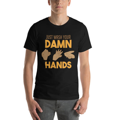 Wash Your Damn Hands Short-Sleeve Unisex T-Shirt