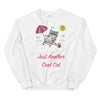 Just Another Cool Cat Unisex Sweatshirt