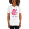 Slay All Day Short-Sleeve Unisex T-Shirt