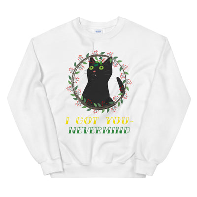 Never mind Kitty Holiday Unisex Sweatshirt