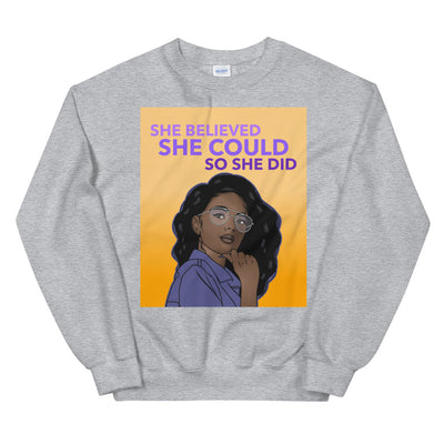 She Believed She Could So She Did Unisex Sweatshirt