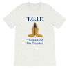 Thank God I'm Focused Unisex T-Shirt