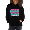 Gang Gang Unisex Hoodie