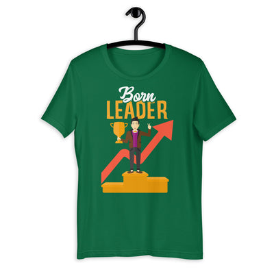 Born Leader Short-Sleeve Unisex T-Shirt