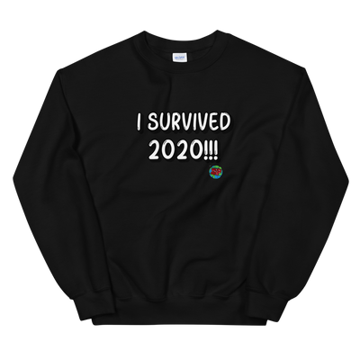 I Survived 2020 Unisex Sweatshirt