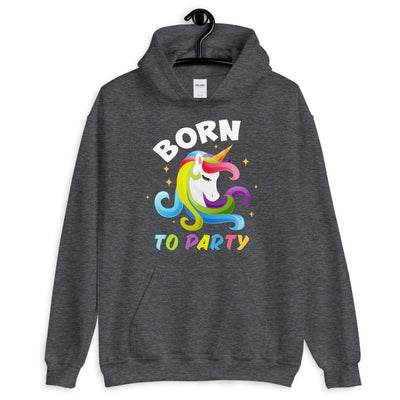 Born To Party Unisex Hoodie