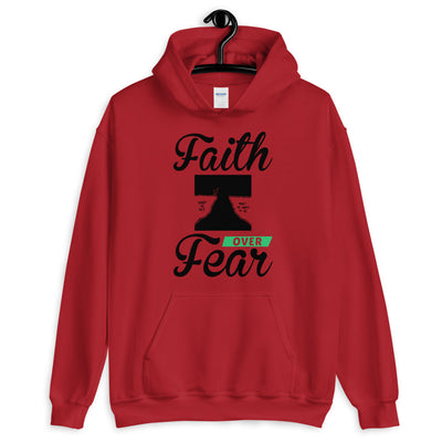 Faith Over Fear Unisex Hoodie