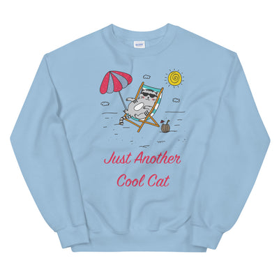 Just Another Cool Cat Unisex Sweatshirt