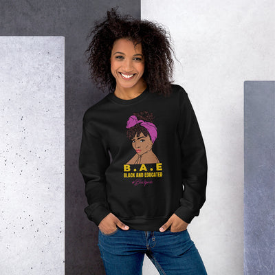 B.A.E. Black and Educated Unisex Sweatshirt